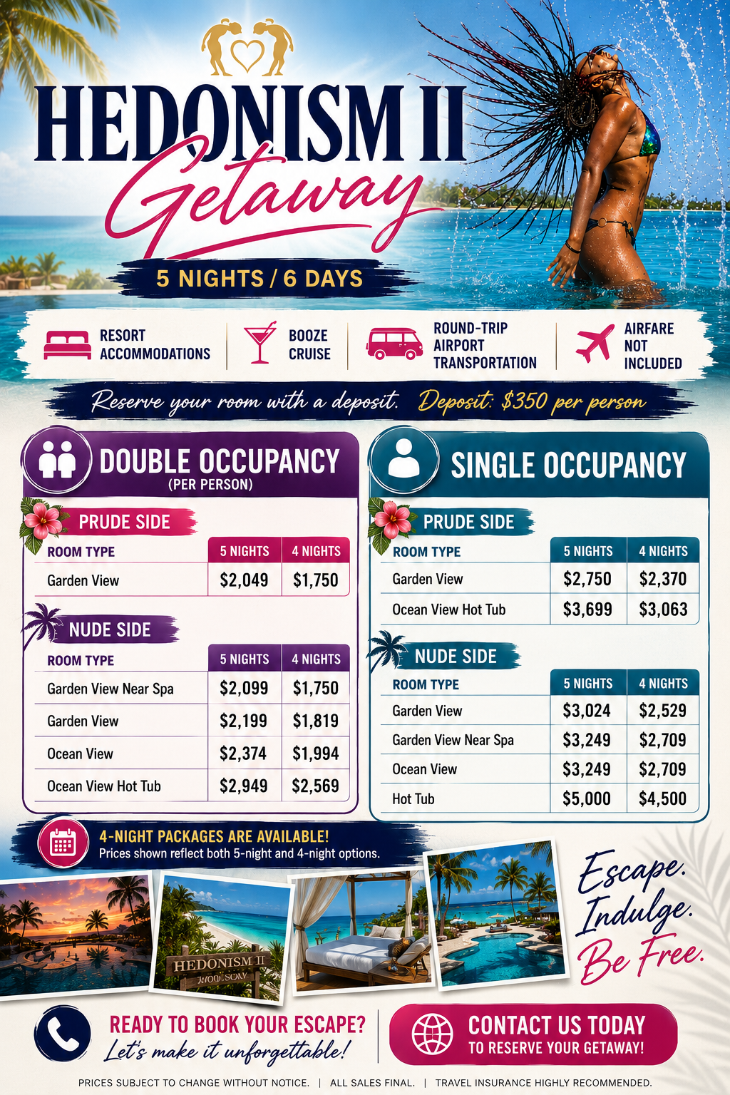 Hedonism June 5-10 2027