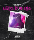 Letters To My Exes